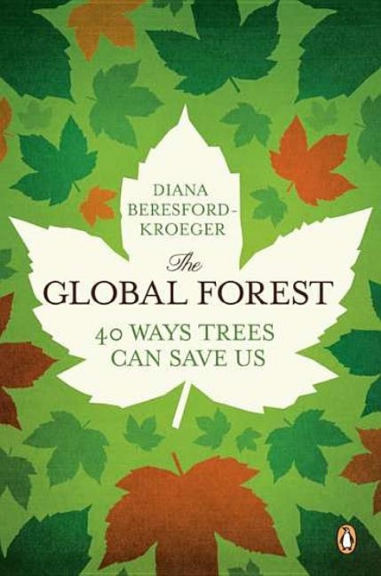 Picture of Global Forest: Forty Ways Trees Can Save Us (Q)