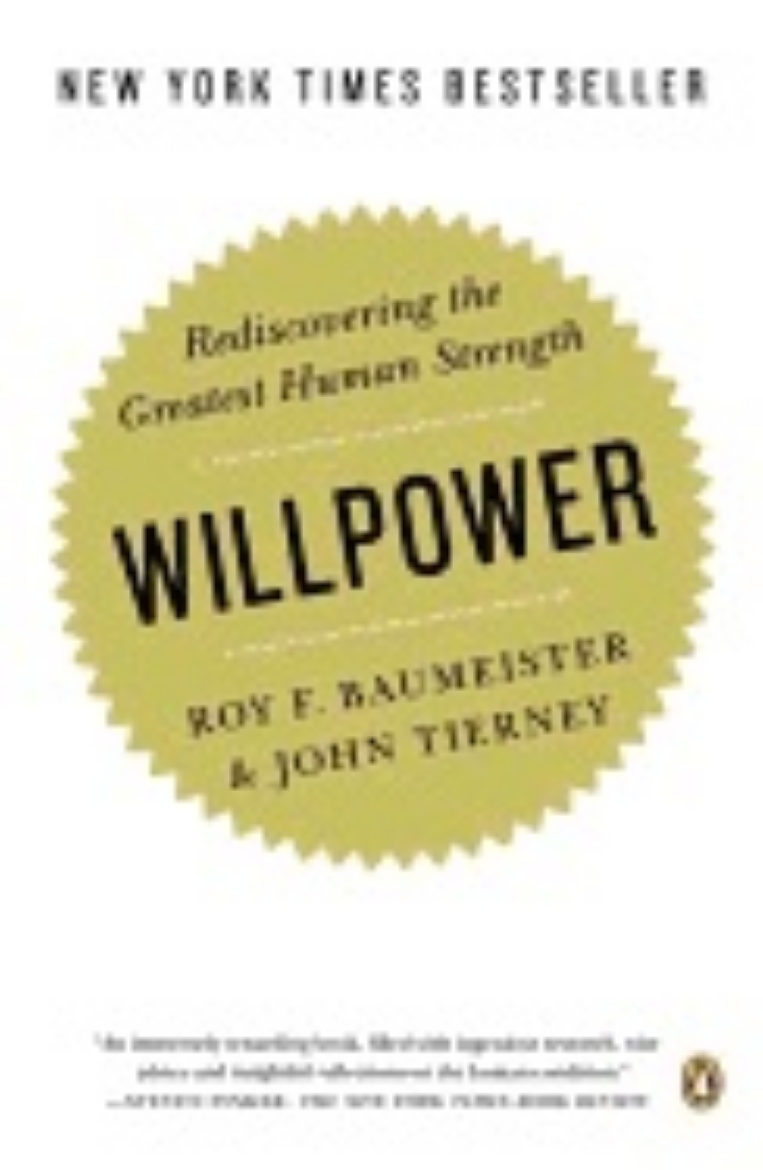 Picture of Willpower: Rediscovering the Greatest Human Strength
