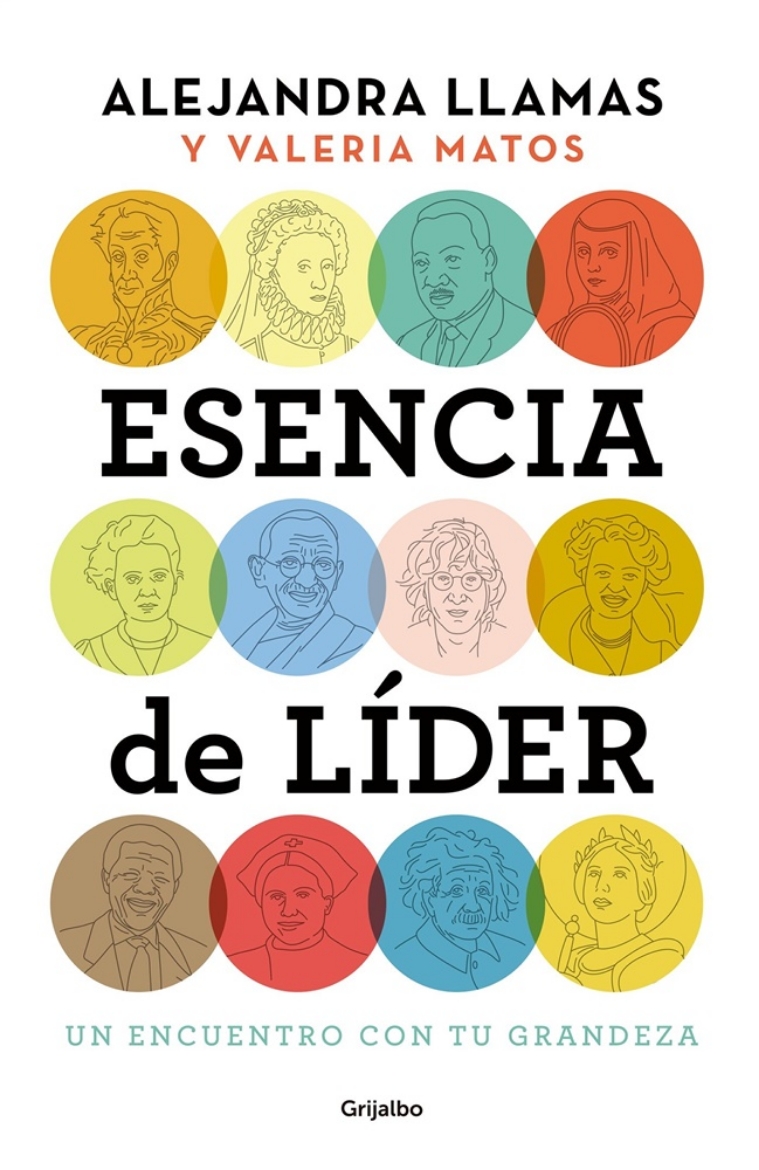 Picture of Esencia de lider: Un encuentro con tu grandeza / The Essence of a Leader