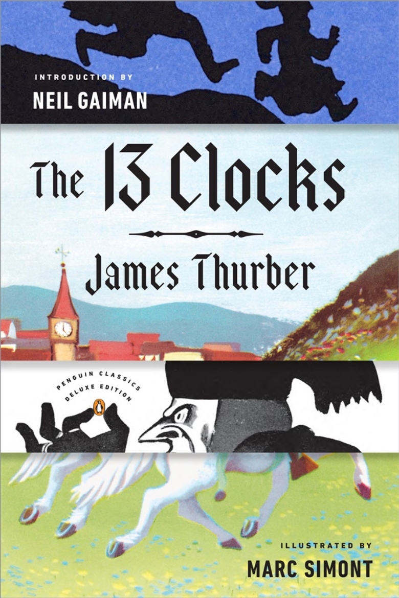 Picture of The 13 Clocks: (Penguin Classics Deluxe Edition)