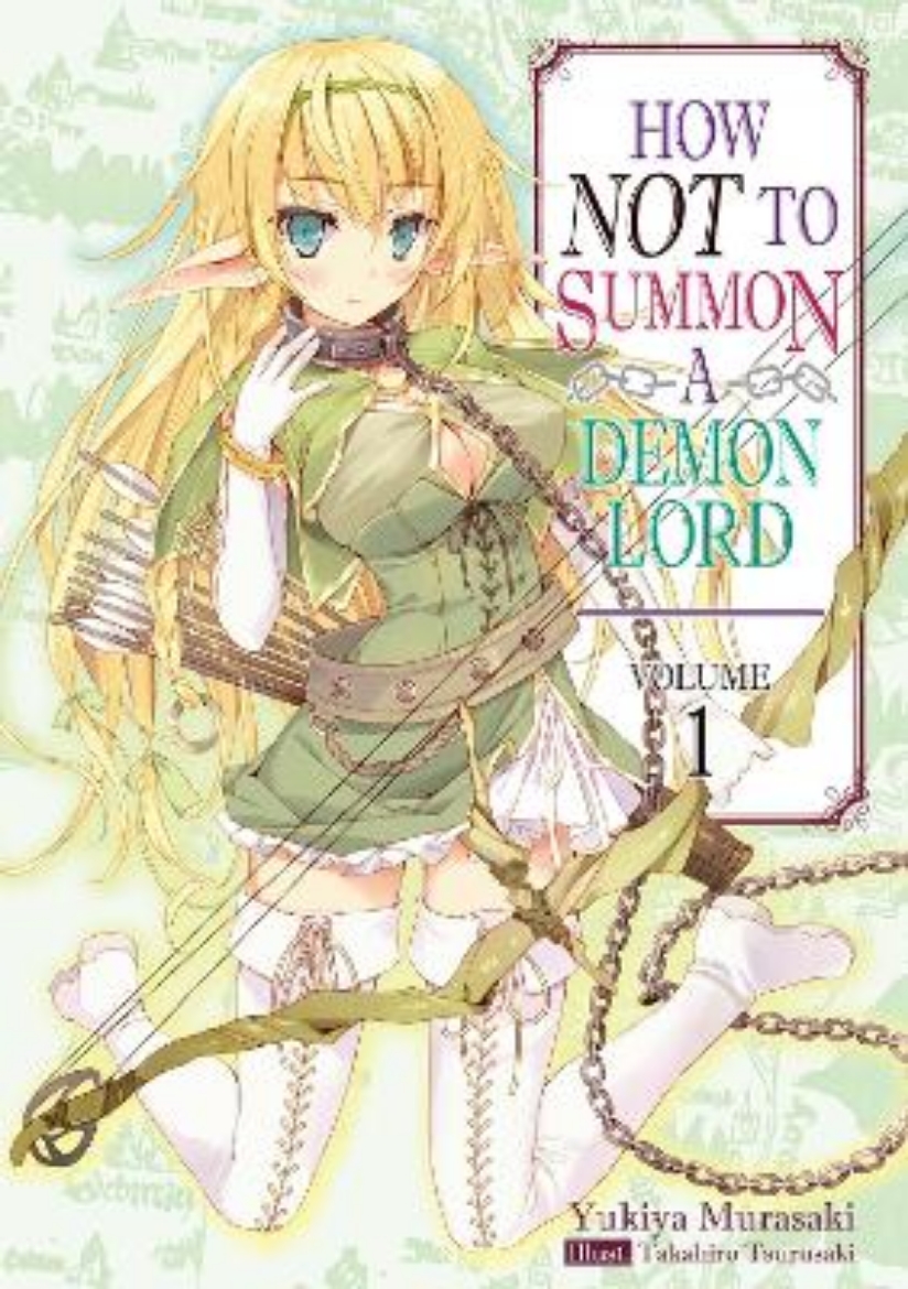 Picture of How NOT to Summon a Demon Lord: Volume 1 (Light Novel)