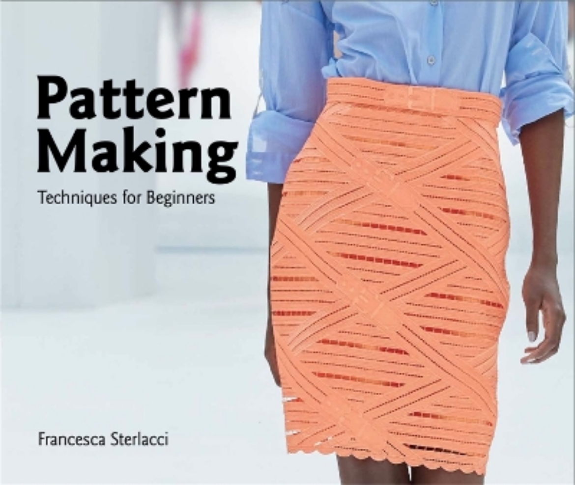Picture of Pattern Making: Techniques for Beginners