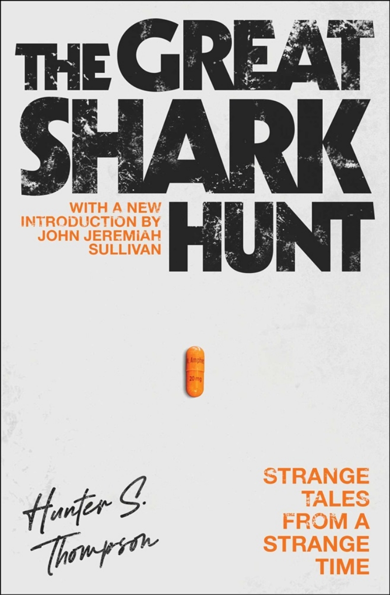 Picture of The Great Shark Hunt: Strange Tales from a Strange Time