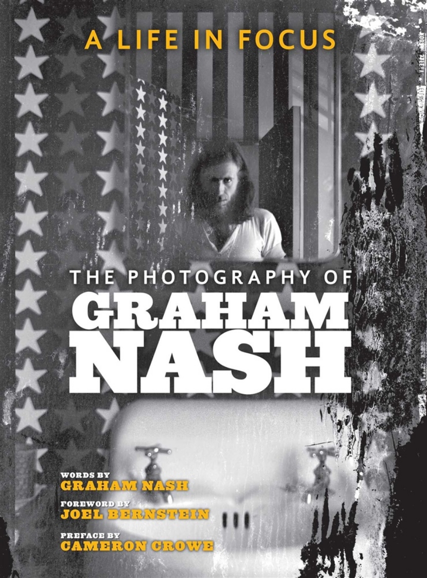 Picture of A Life in Focus: The Photography of Graham Nash