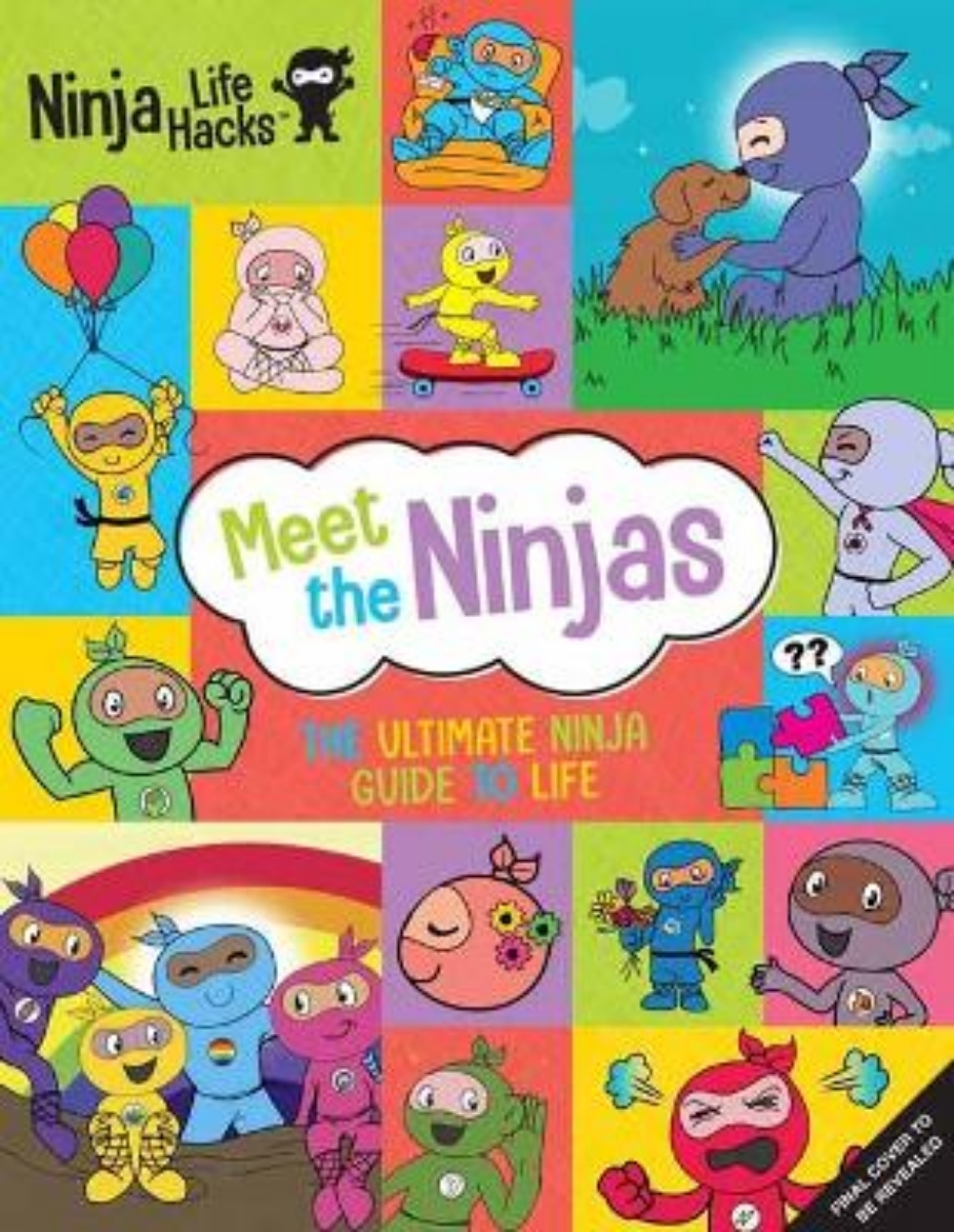 Picture of Ninja Life Hacks: Meet the Ninjas: The Ultimate Ninja Guide to Life