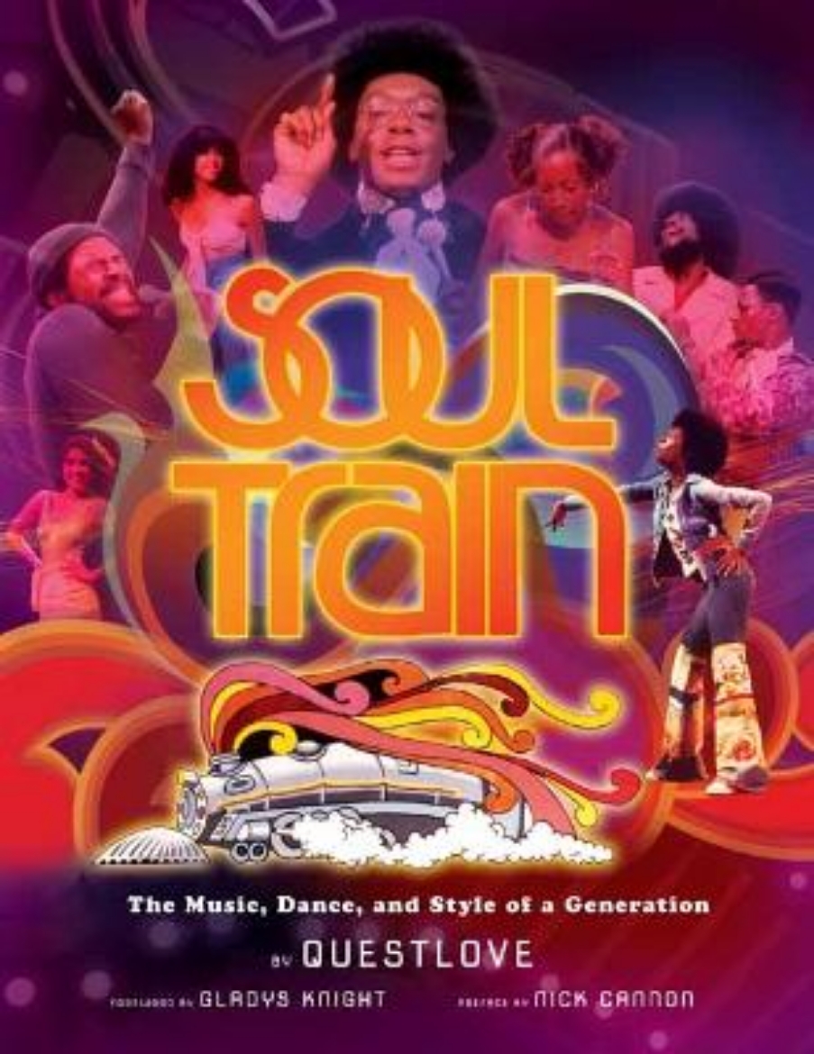 Picture of Soul Train: The Music, Dance, and Style of a Generation