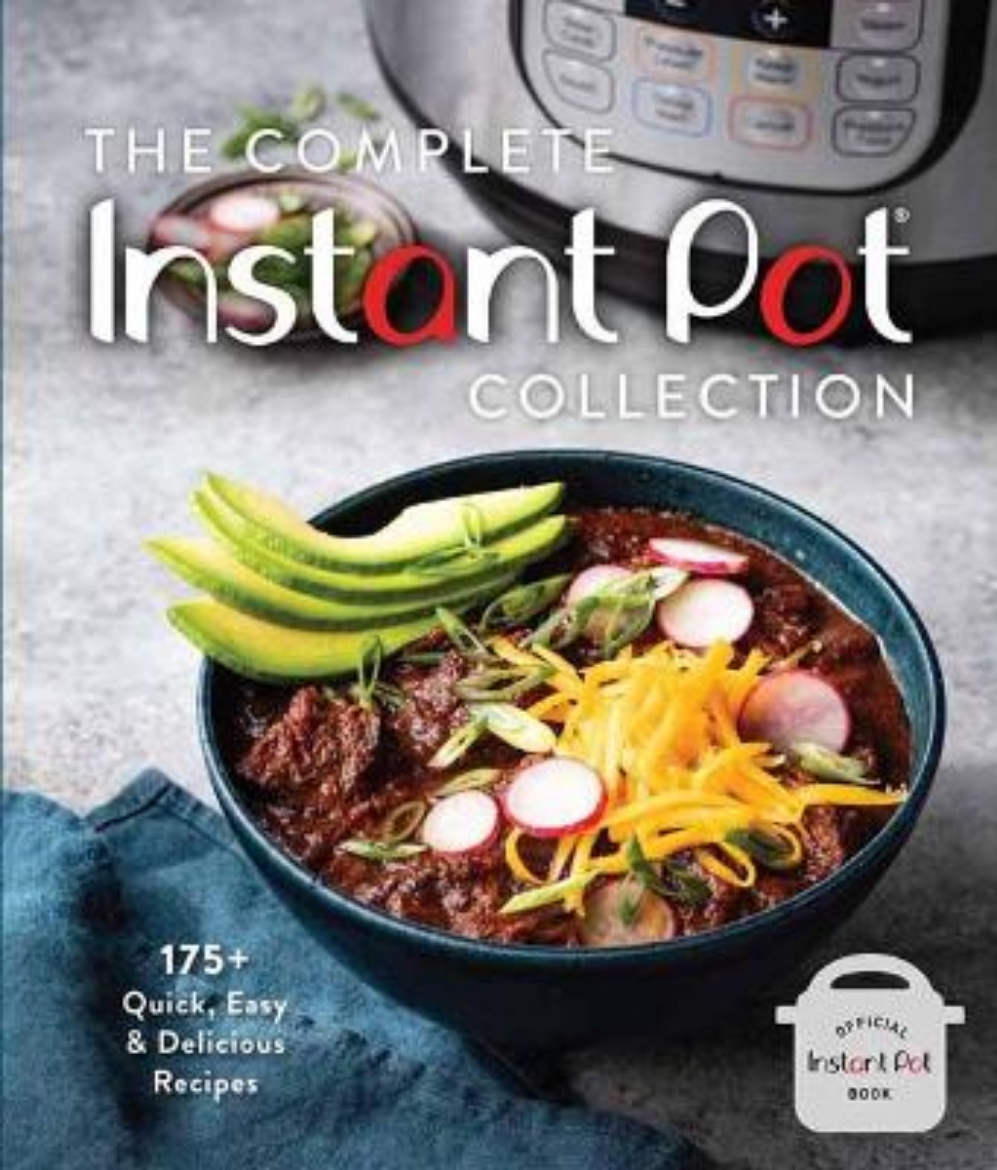 Picture of Complete Instant Pot Collection: 175+ Quick, Easy & Delicious Recipes