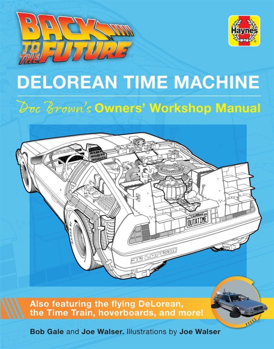 Picture of Back to the Future: DeLorean Time Machine: Doc Brown's Owner's Workshop Manual