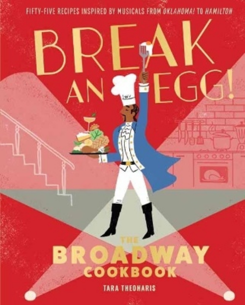 Picture of Break an Egg!: The Broadway Cookbook