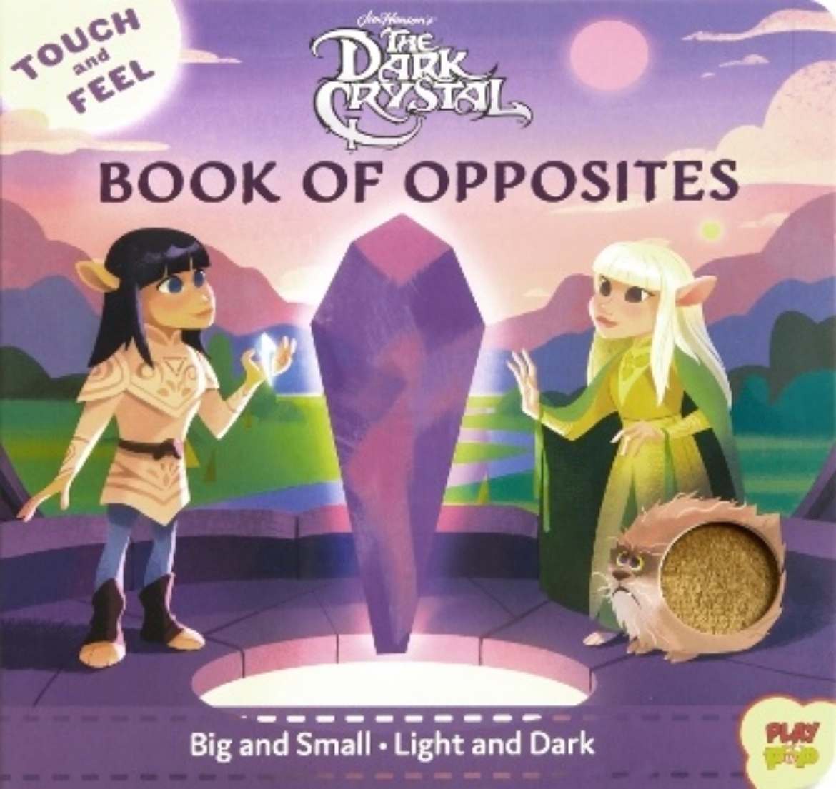 Picture of Dark Crystal: Touch and Feel Book of Opposites