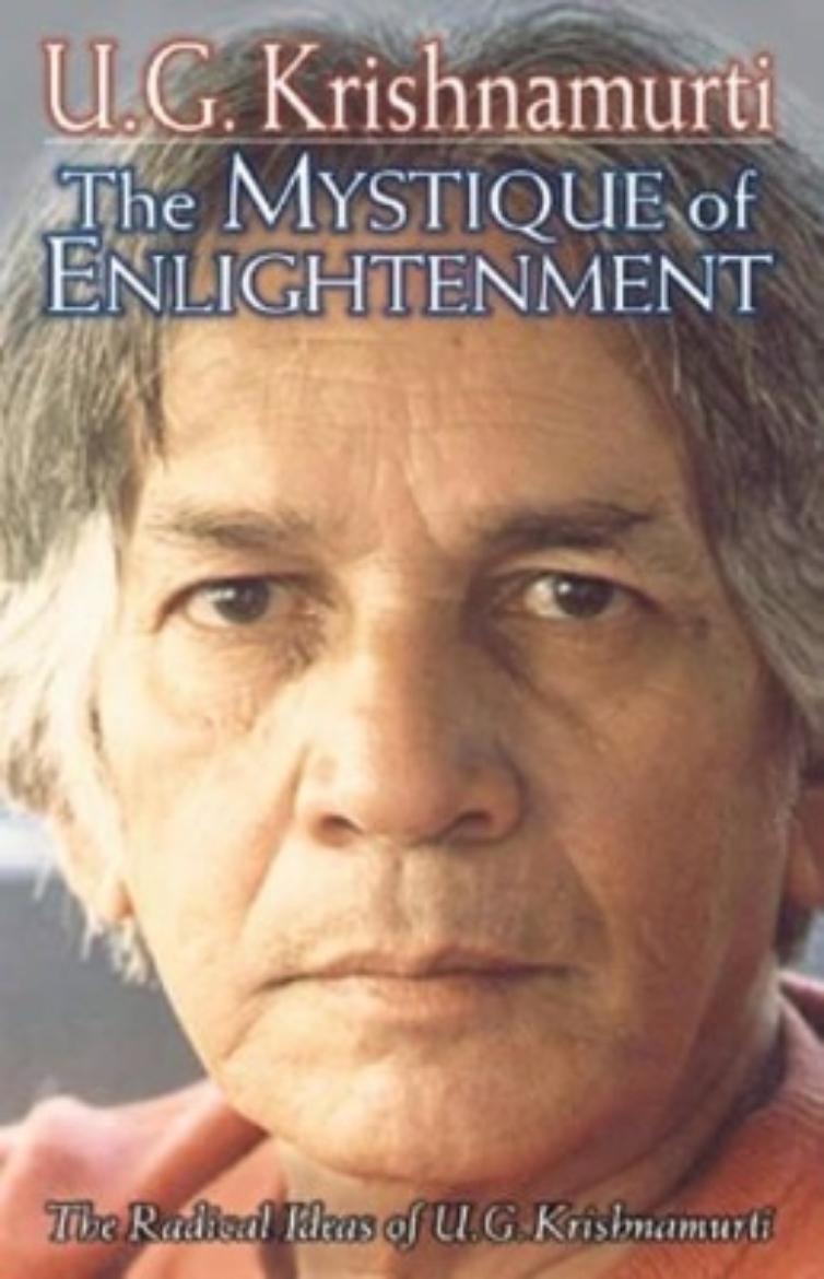 Picture of Mystique of enlightenment - the radical ideas of u g krishnamurti