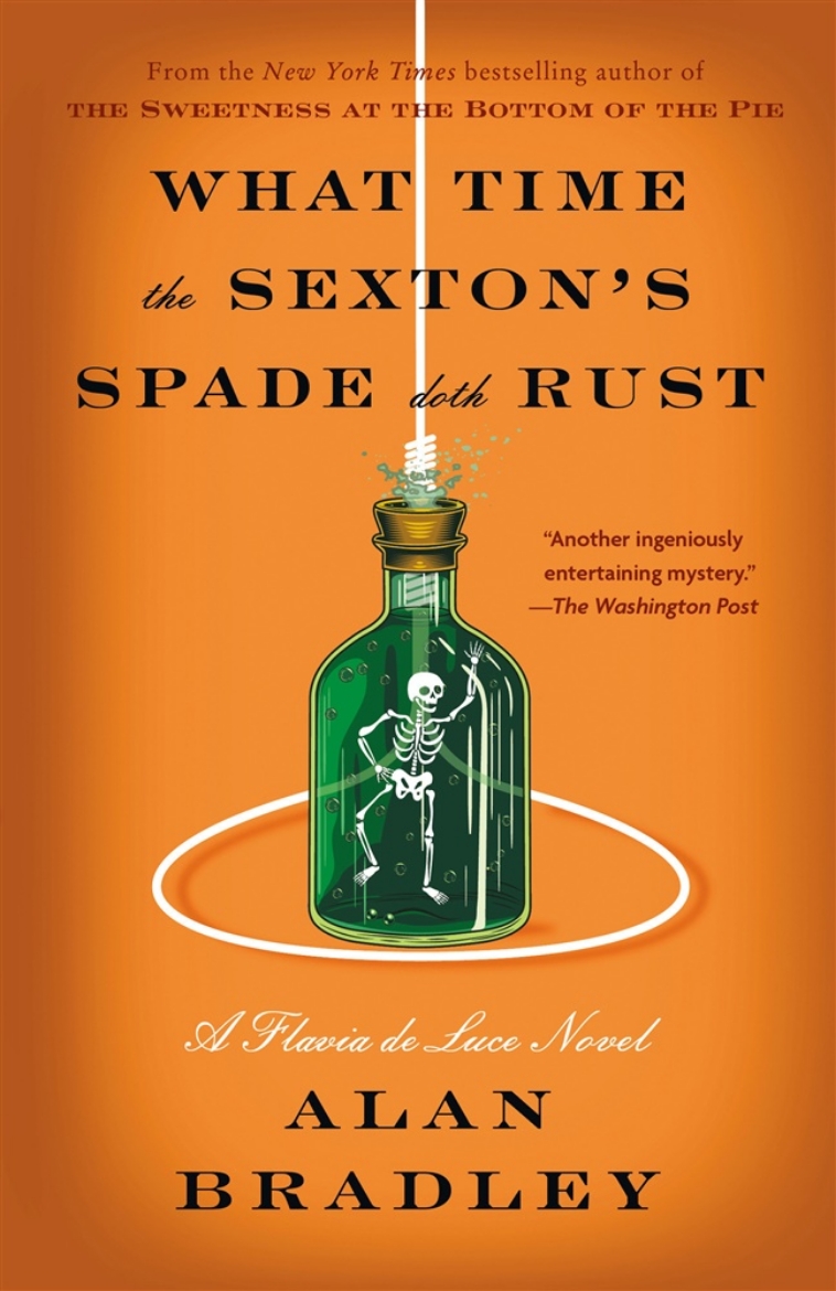 Picture of What Time the Sexton's Spade Doth Rust: A Flavia de Luce Novel