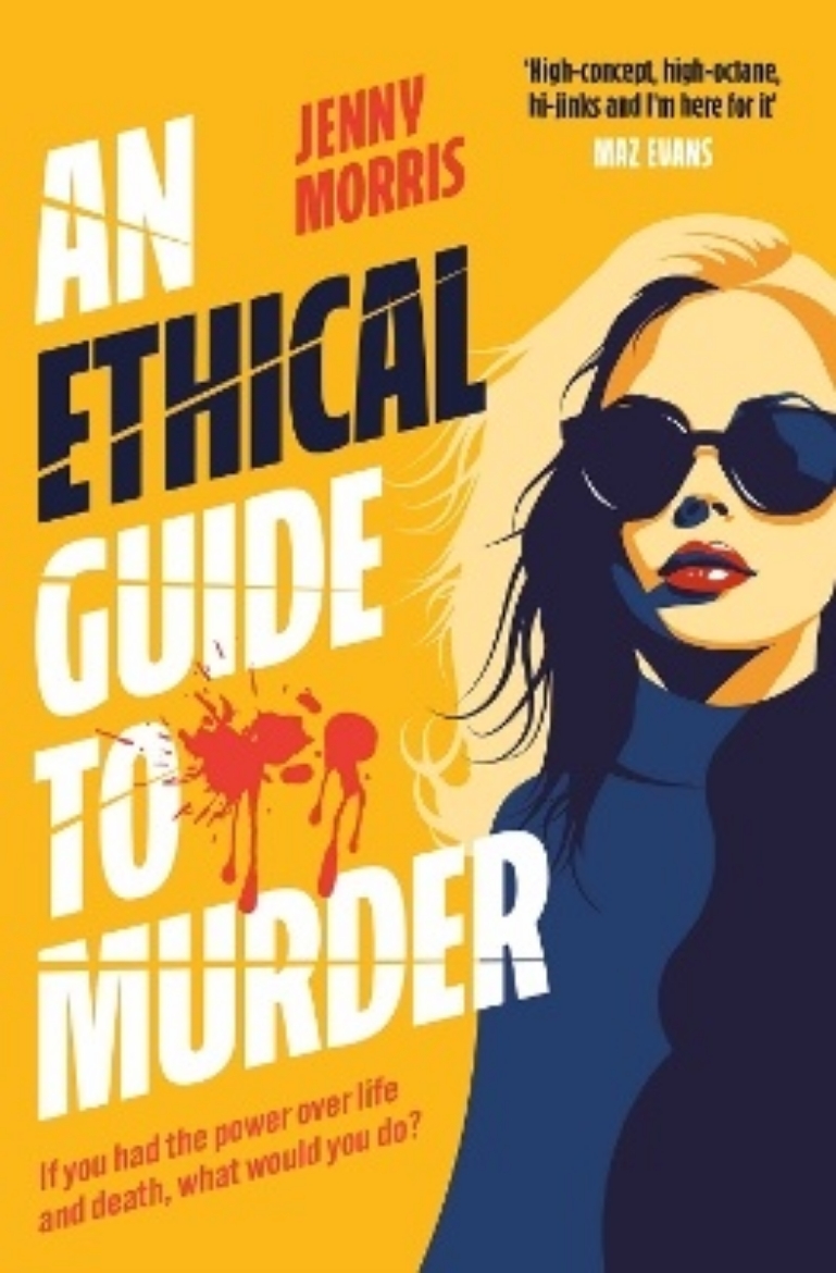 Picture of An Ethical Guide To Murder