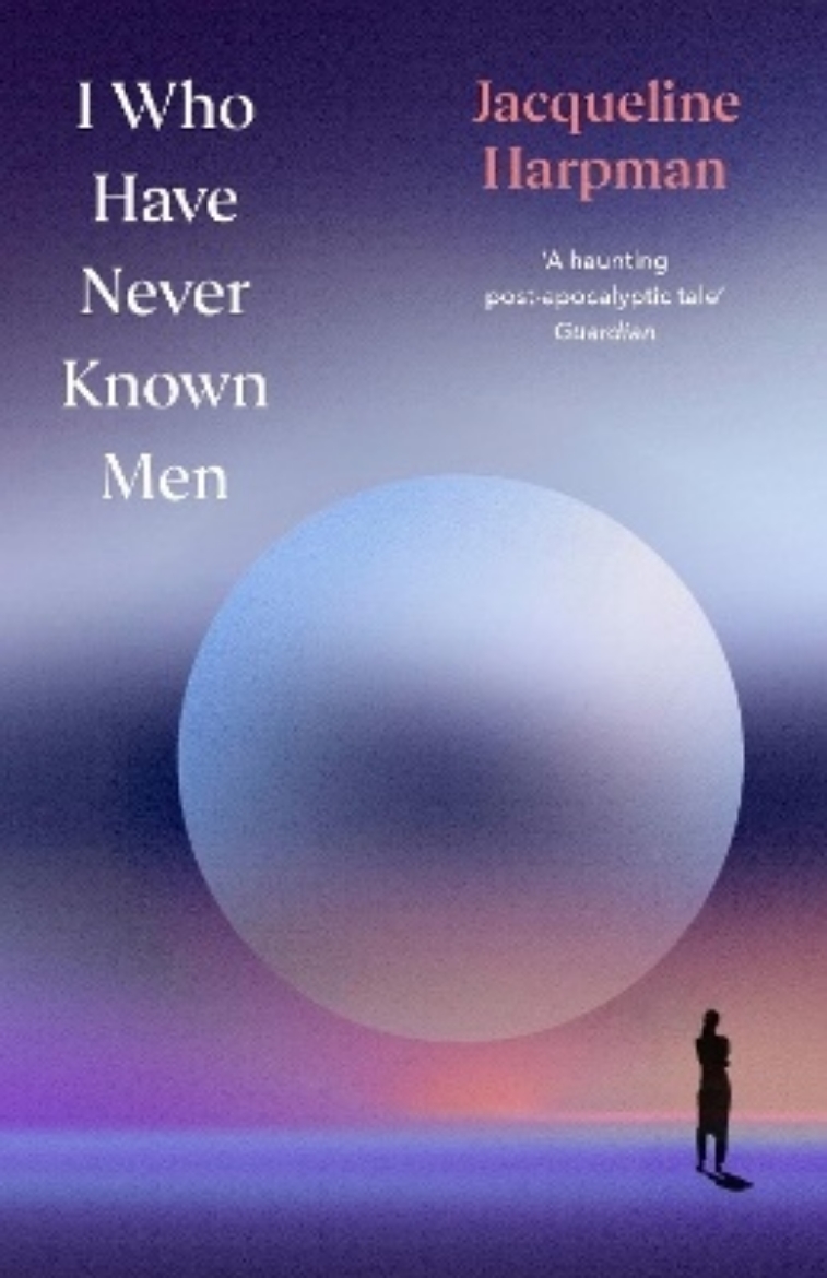 Picture of I Who Have Never Known Men