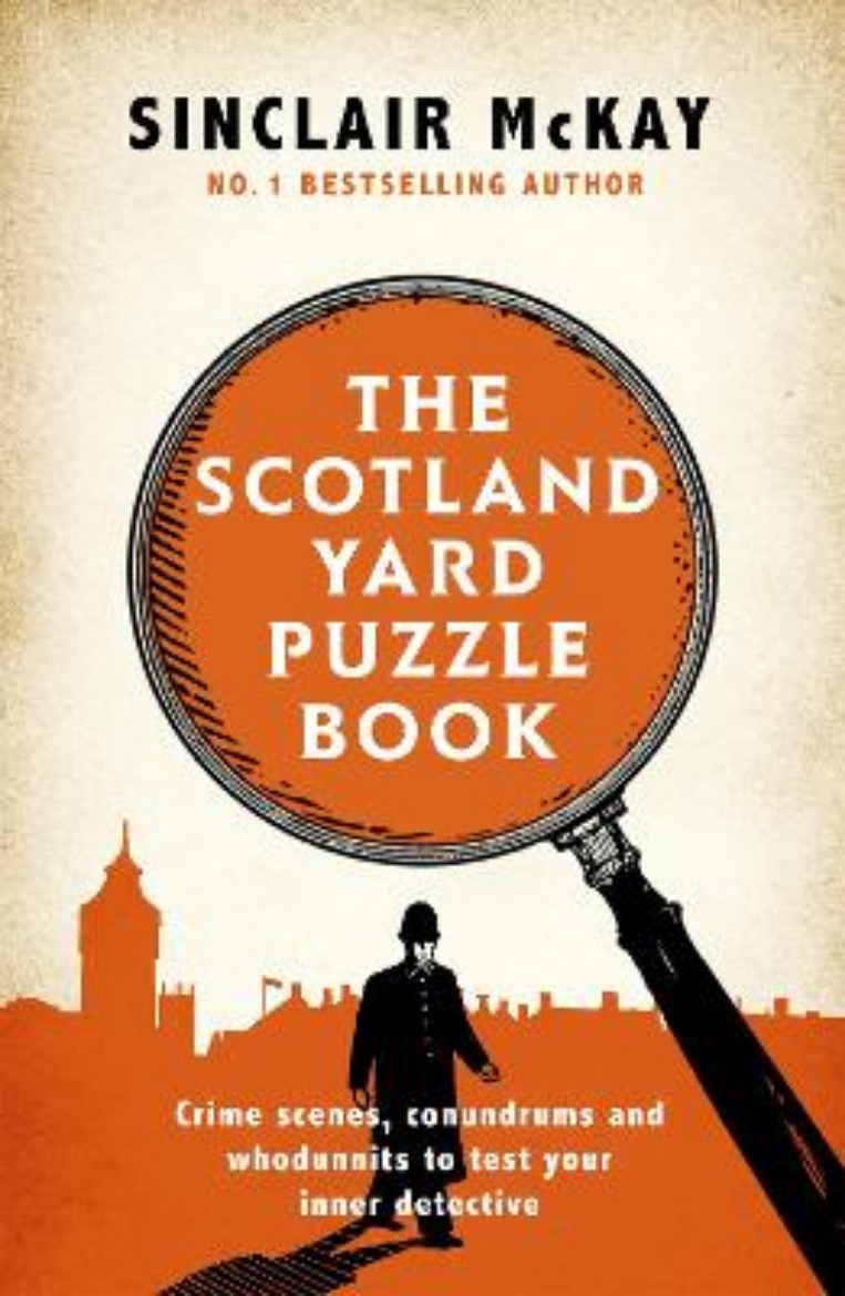 Picture of The Scotland Yard Puzzle Book: Crime Scenes, Conundrums and Whodunnits to test your inner detective