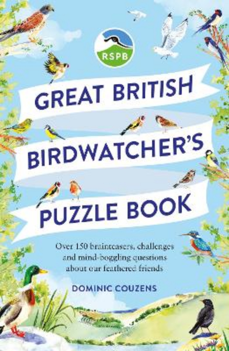 Bild på RSPB Great British Birdwatcher's Puzzle Book: Test your ornithological knowledge!