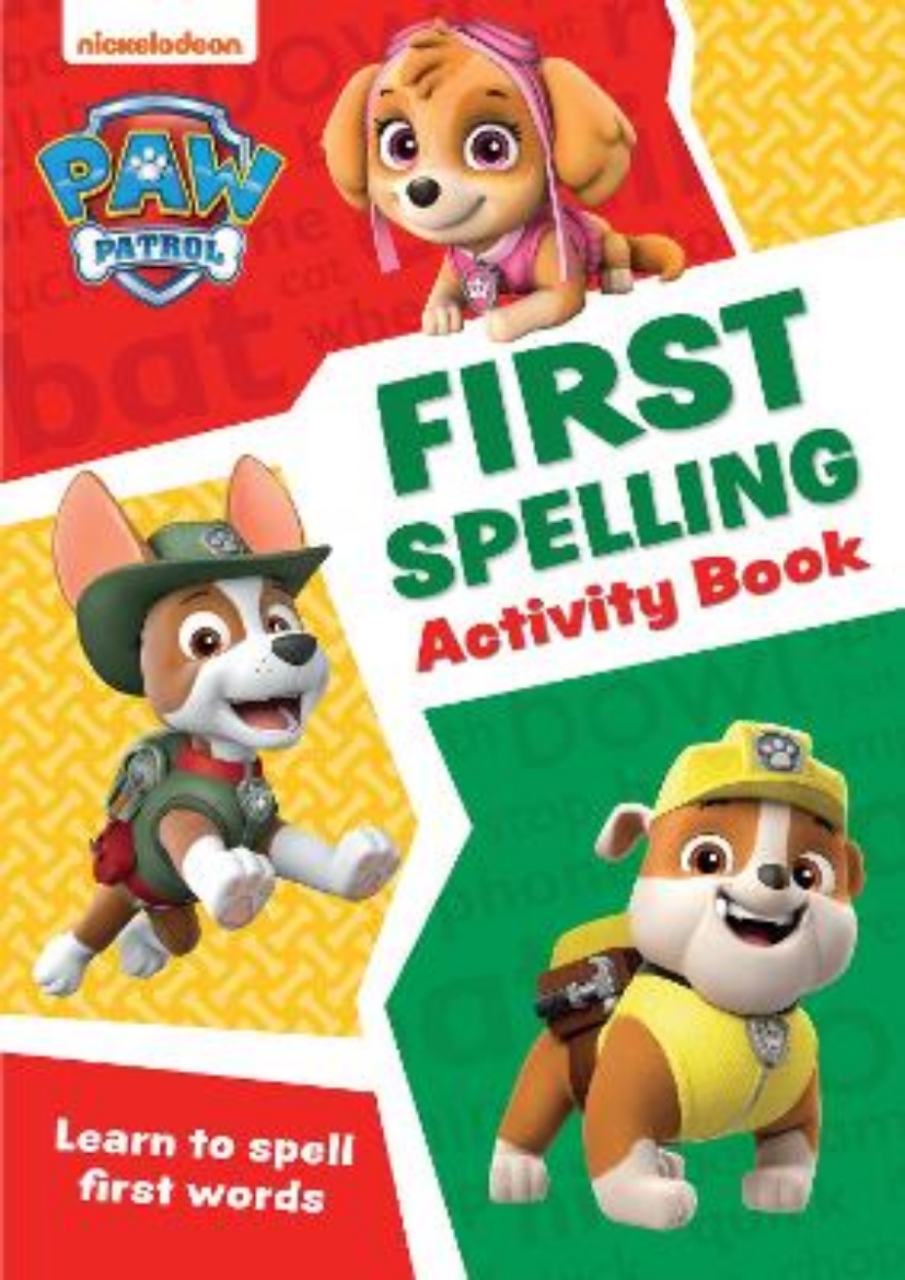 Bild på Paw Patrol – PAW Patrol First Spelling Activity Book: Get set for school!