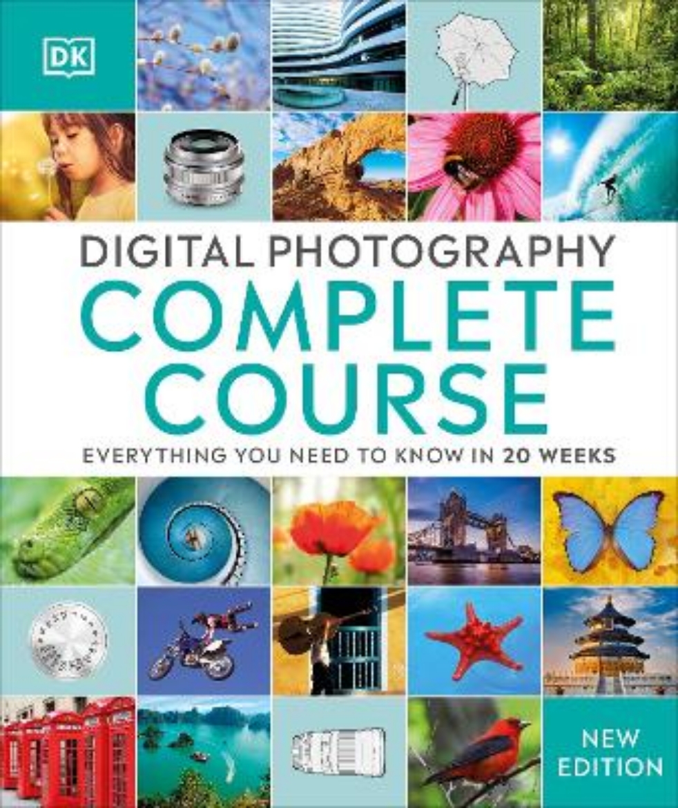 Picture of Digital Photography Complete Course: Everything You Need to Know in 20 Weeks