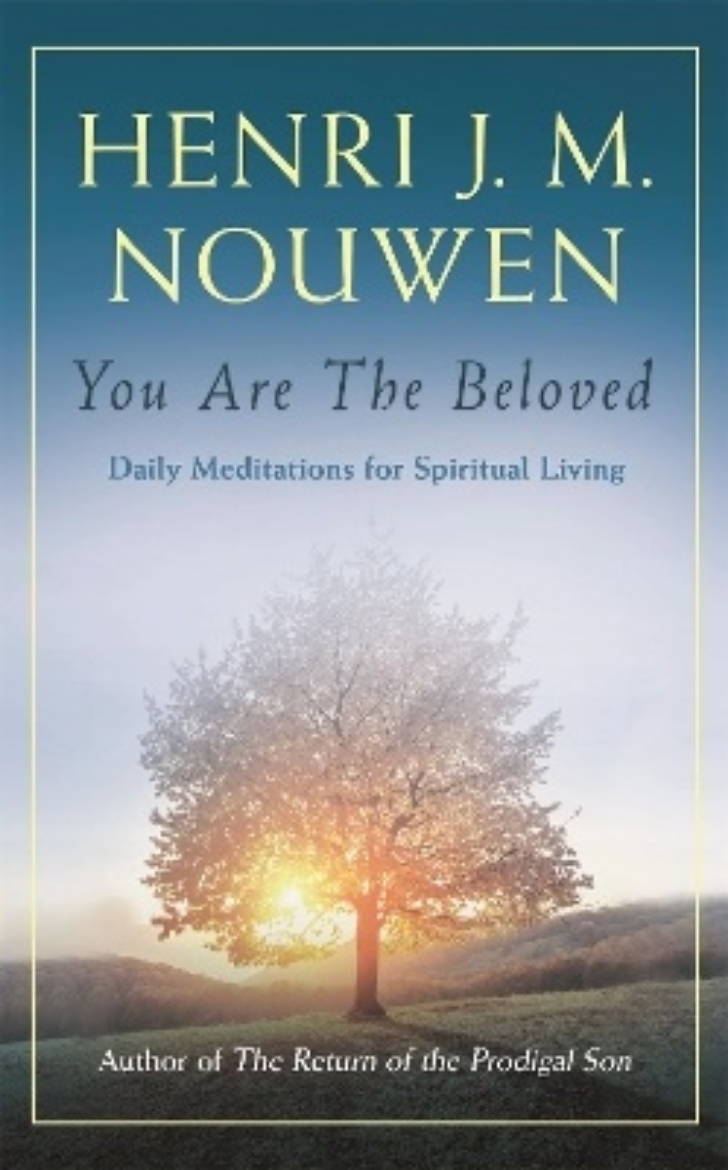 Picture of You are the beloved - daily meditations for spiritual living
