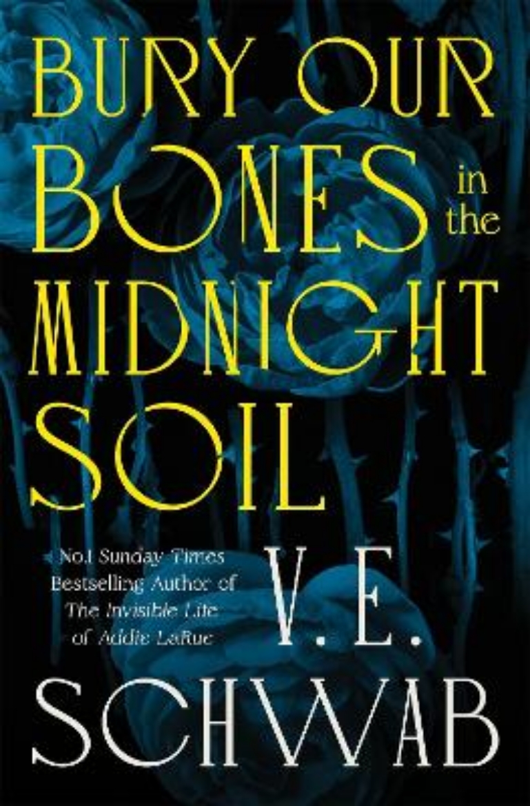 Picture of Bury Our Bones in the Midnight Soil