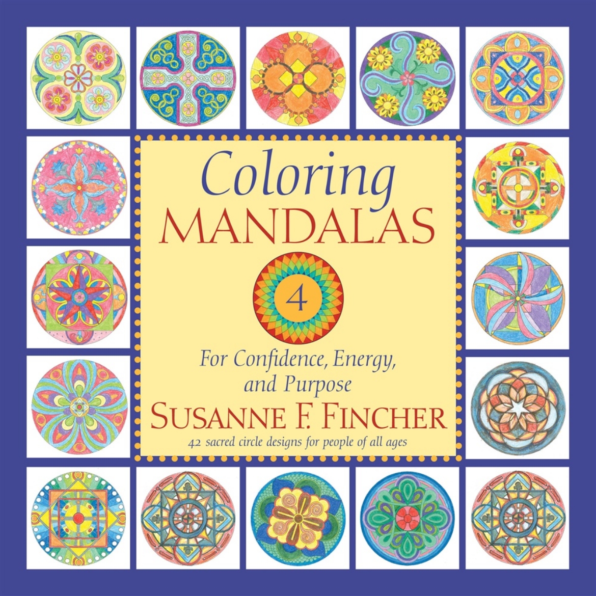 Picture of Coloring Mandalas 4: For Confidence, Energy, and Purpose