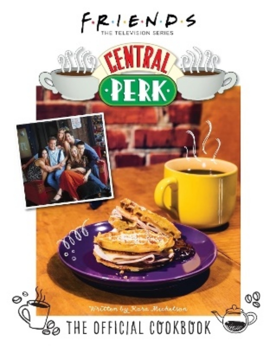 Picture of Friends: The Official Central Perk Cookbook