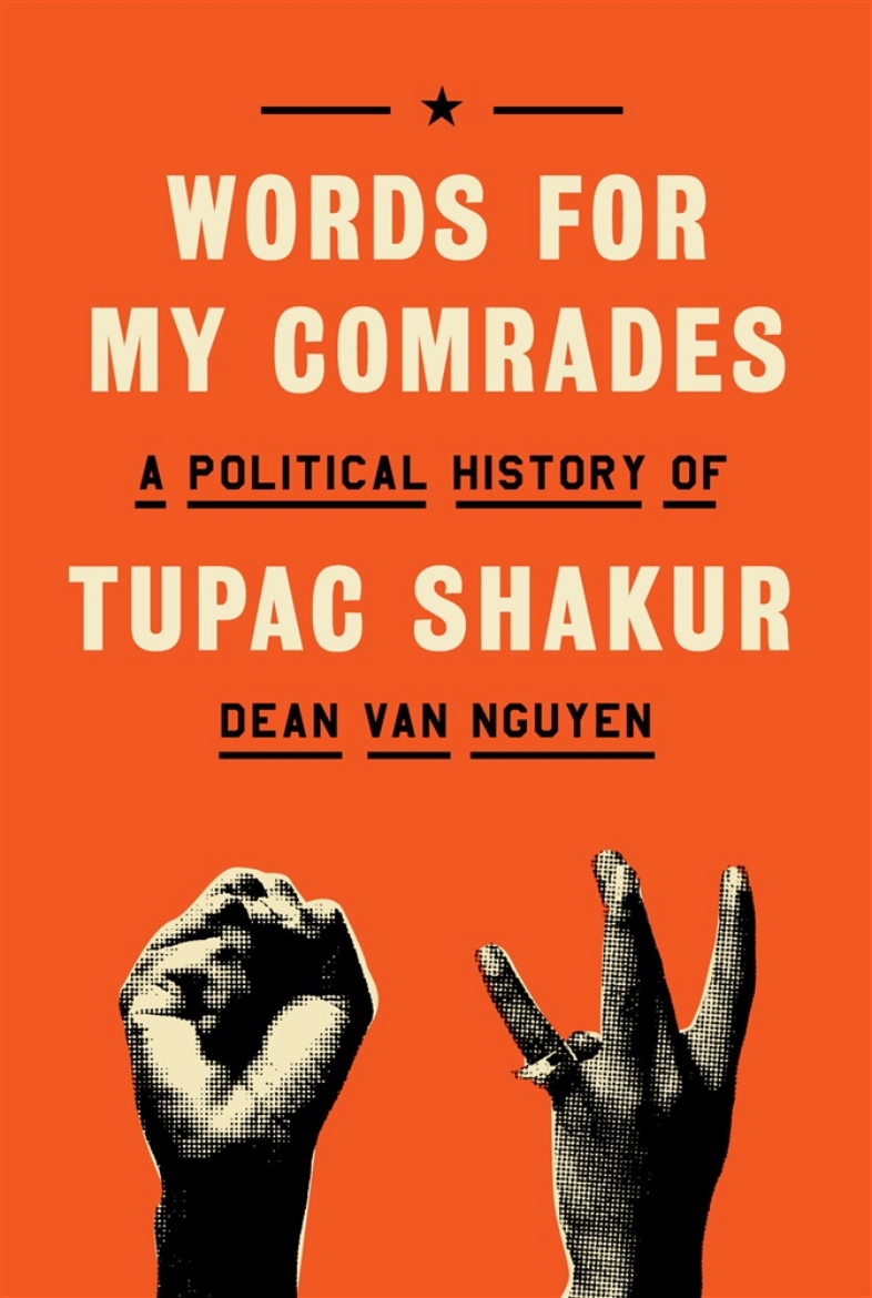 Picture of Words for My Comrades: A Political History of Tupac Shakur