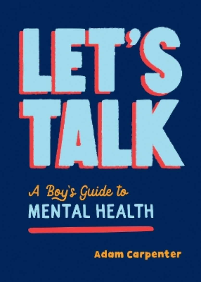 Picture of Let's Talk: A Boy's Guide to Mental Health