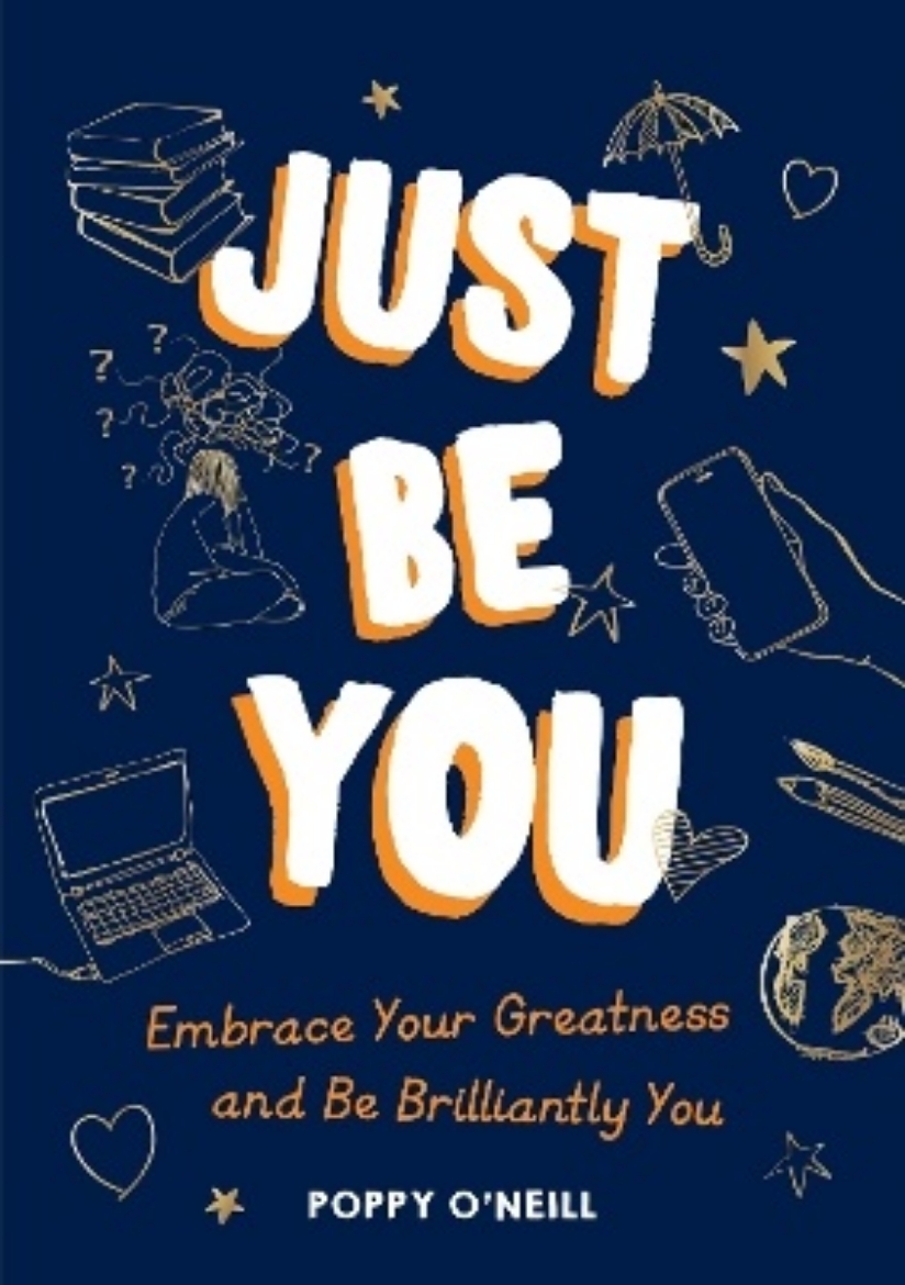 Picture of Just Be You: Embrace Your Greatness and Be Brilliantly You
