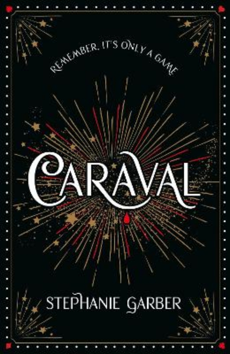 Picture of Caraval: the mesmerising and magical fantasy from the author of Once Upon a Broken Heart
