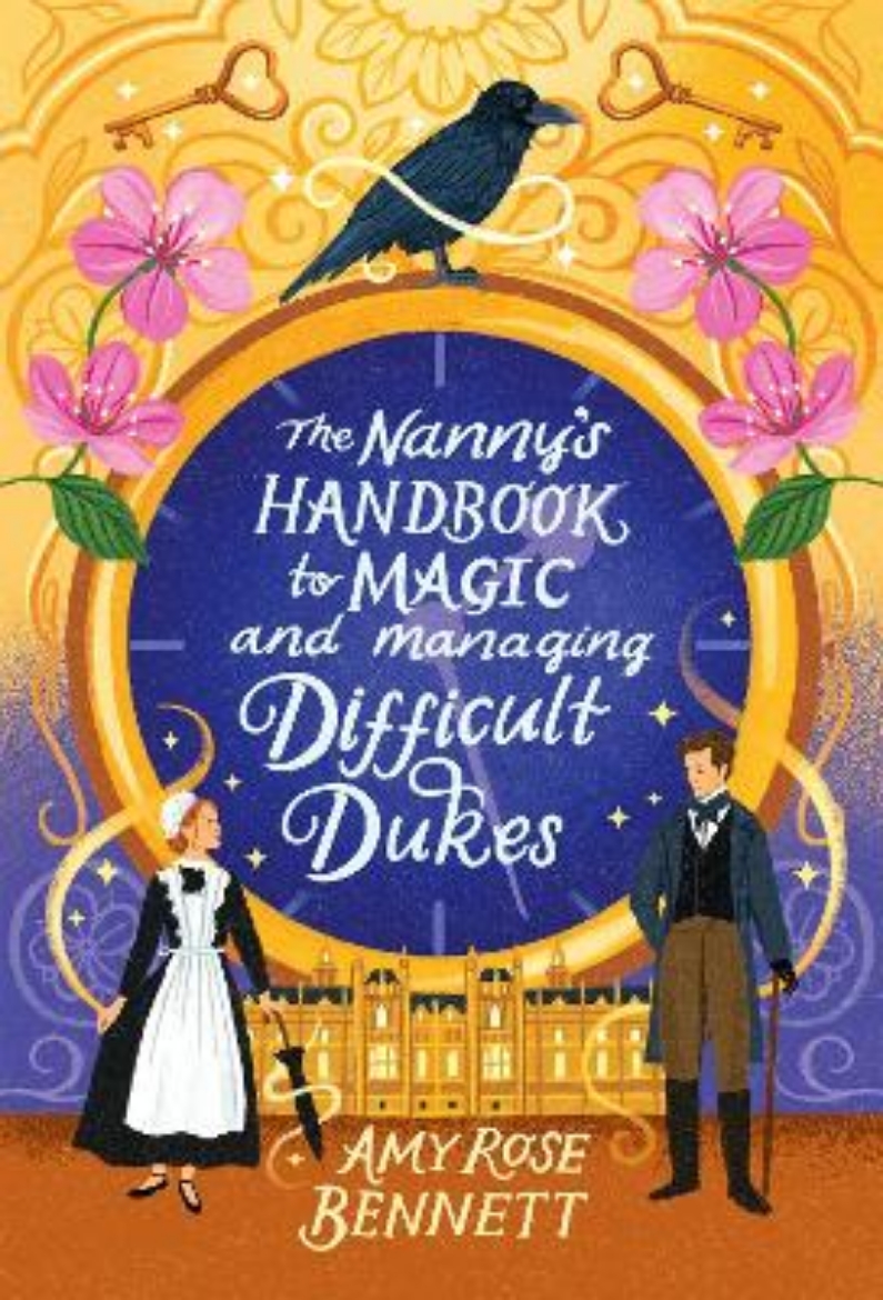 Picture of The Nanny's Handbook to Magic and Managing Difficult Dukes