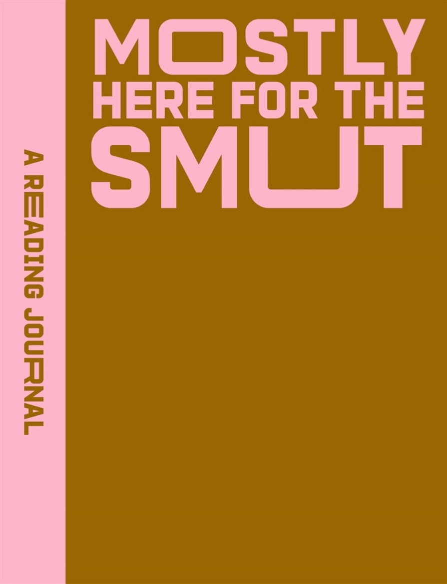Picture of A Reading Journal: Mostly Here for the Smut