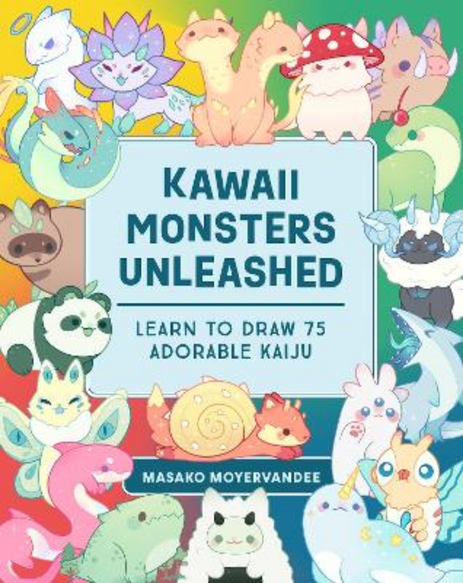 Picture of Kawaii Monsters Unleashed: Learn to Draw 75 Adorable Kaiju