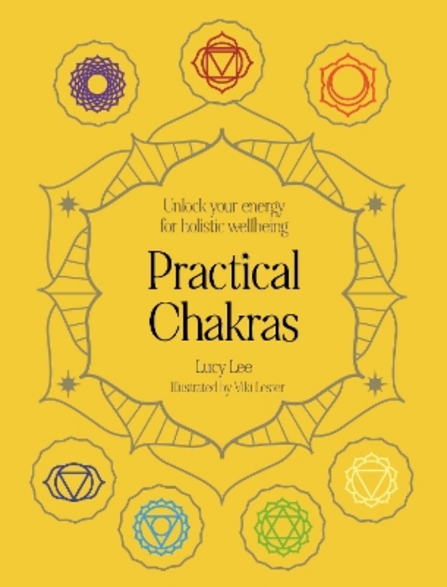 Picture of Practical Chakras: Unlock your energy for holistic wellbeing