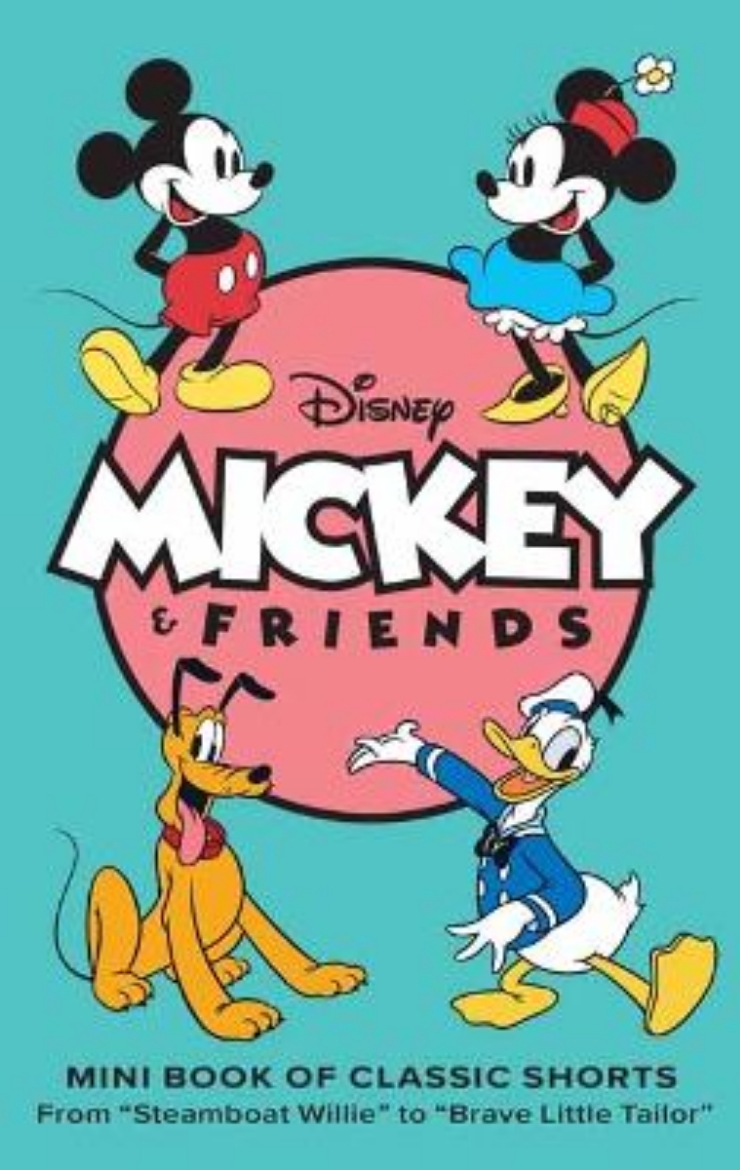 Picture of Disney: Mickey and Friends: Mini Book of Classic Shorts: Steamboat Willie to Brave Little Tailor
