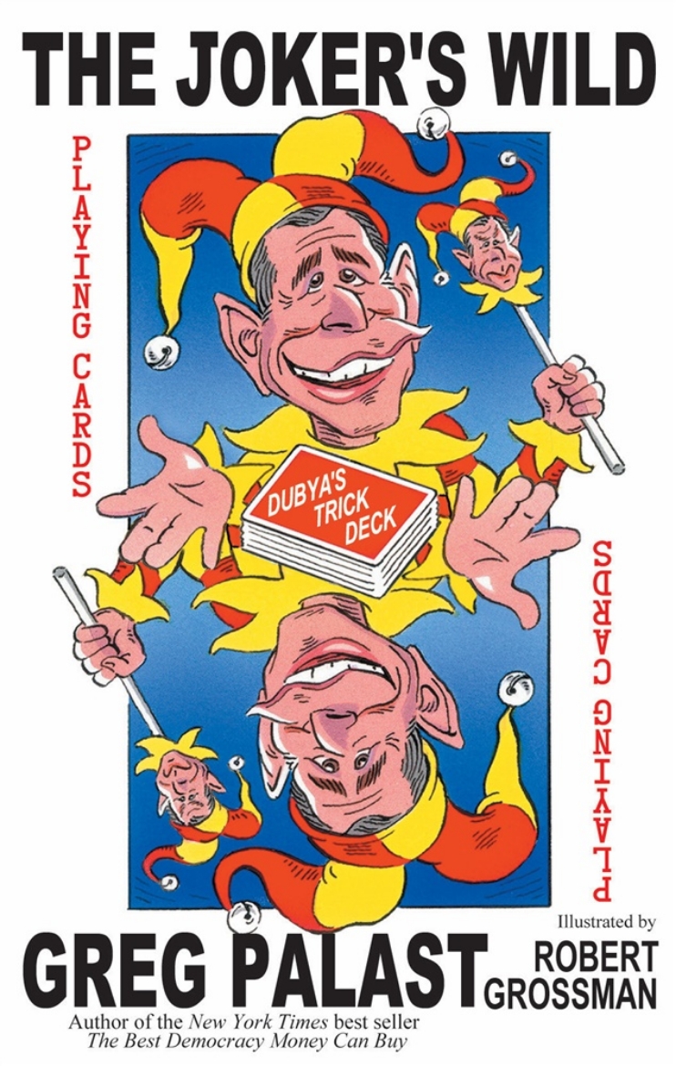 Picture of Joker's Wild: Dubya's House Of Cards & The New World Order (Deck Of 54 Full-Color Cards)