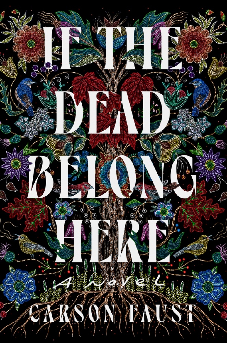 Picture of If the Dead Belong Here: A Novel