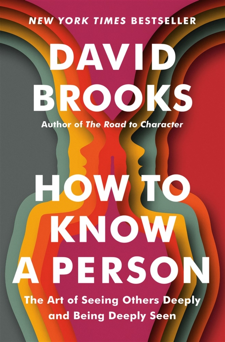 Picture of How to Know a Person: The Art of Seeing Others Deeply and Being Deeply Seen
