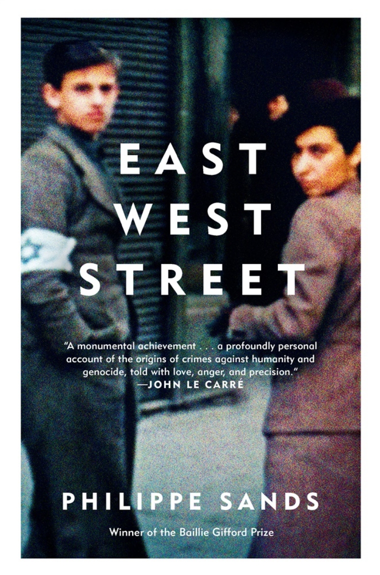 Picture of East West Street: On the Origins of "Genocide" and "Crimes Against Humanity"