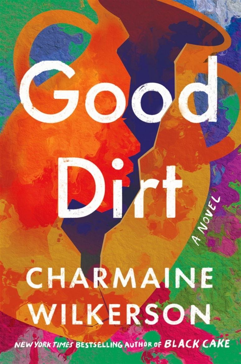 Picture of Good Dirt: A Novel