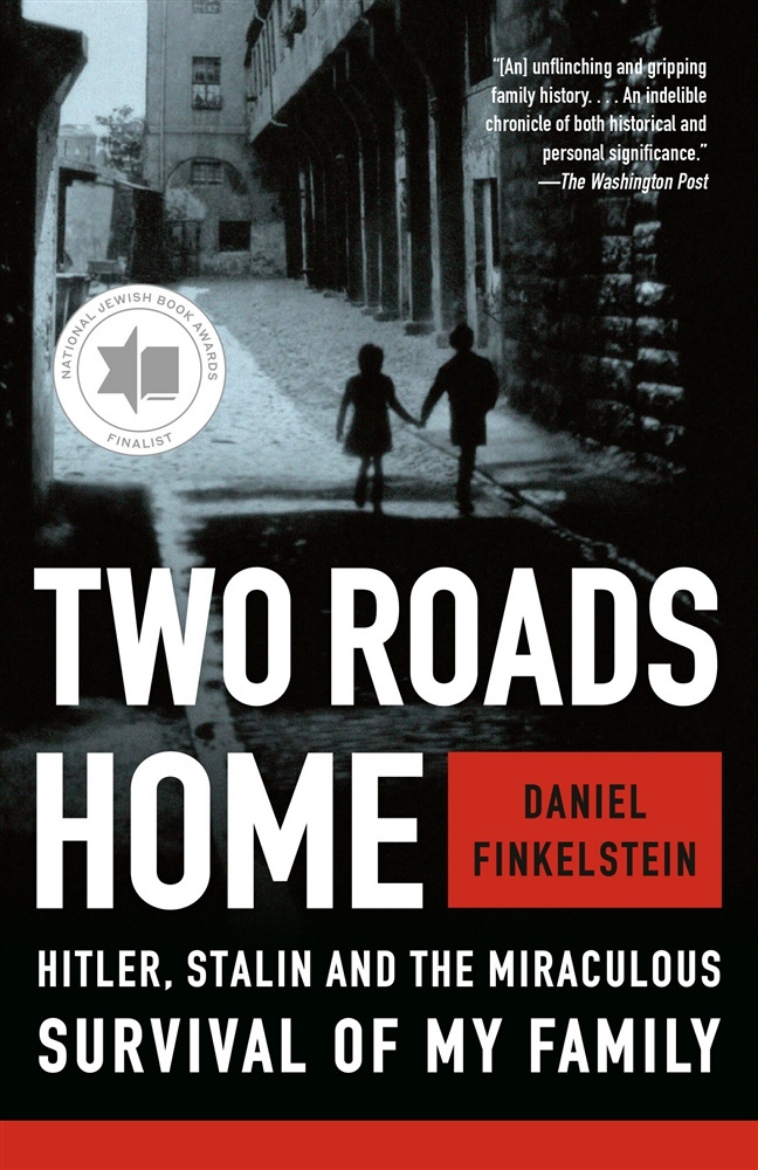 Picture of Two Roads Home: Hitler, Stalin, and the Miraculous Survival of My Family