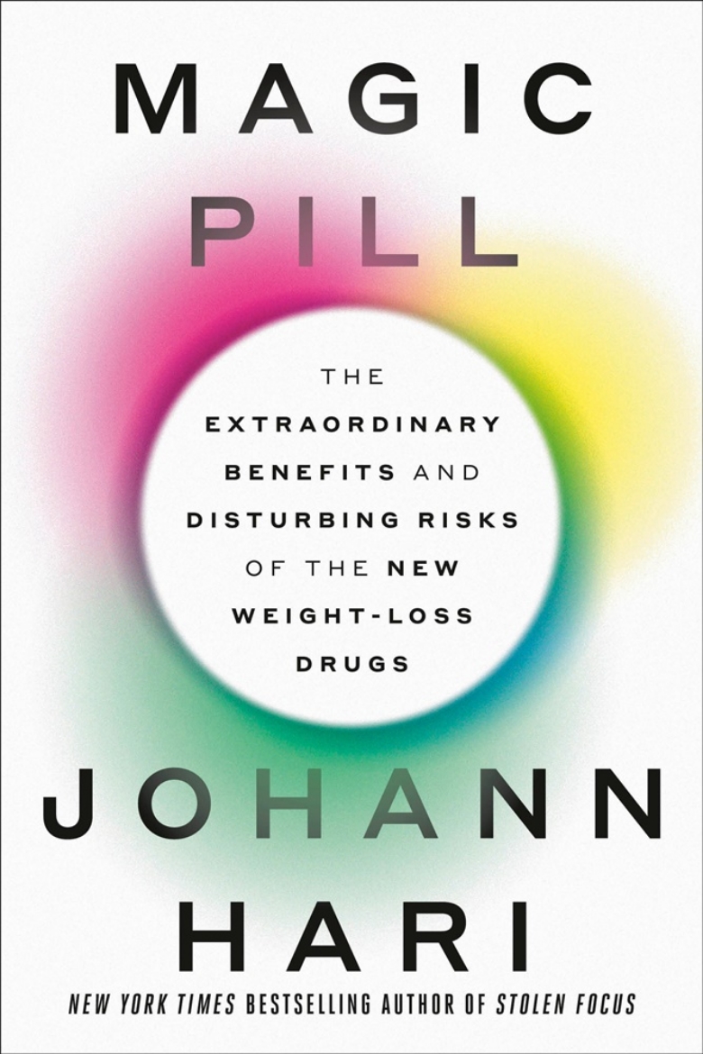 Picture of Magic Pill: The Extraordinary Benefits and Disturbing Risks of the New Weight-Loss Drugs