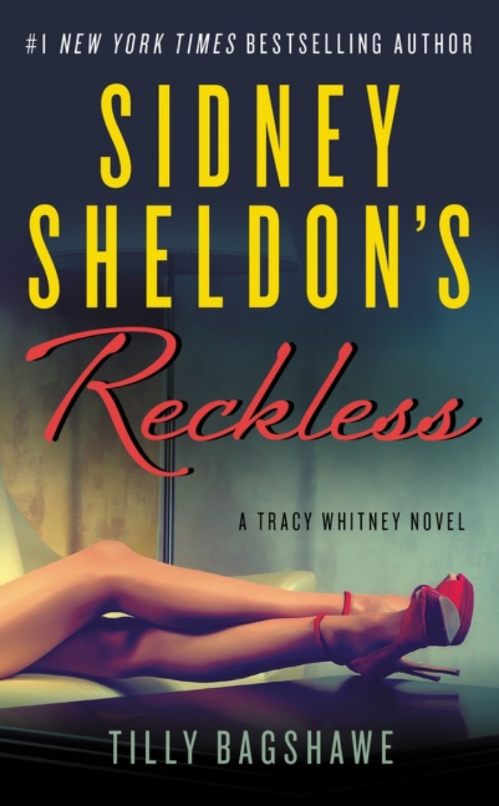 Picture of Sidney Sheldon's Reckless: A Tracy Whitney Novel