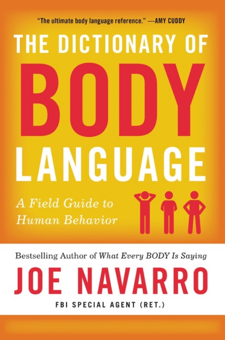 Picture of The Dictionary of Body Language: A Field Guide to Human Behavior