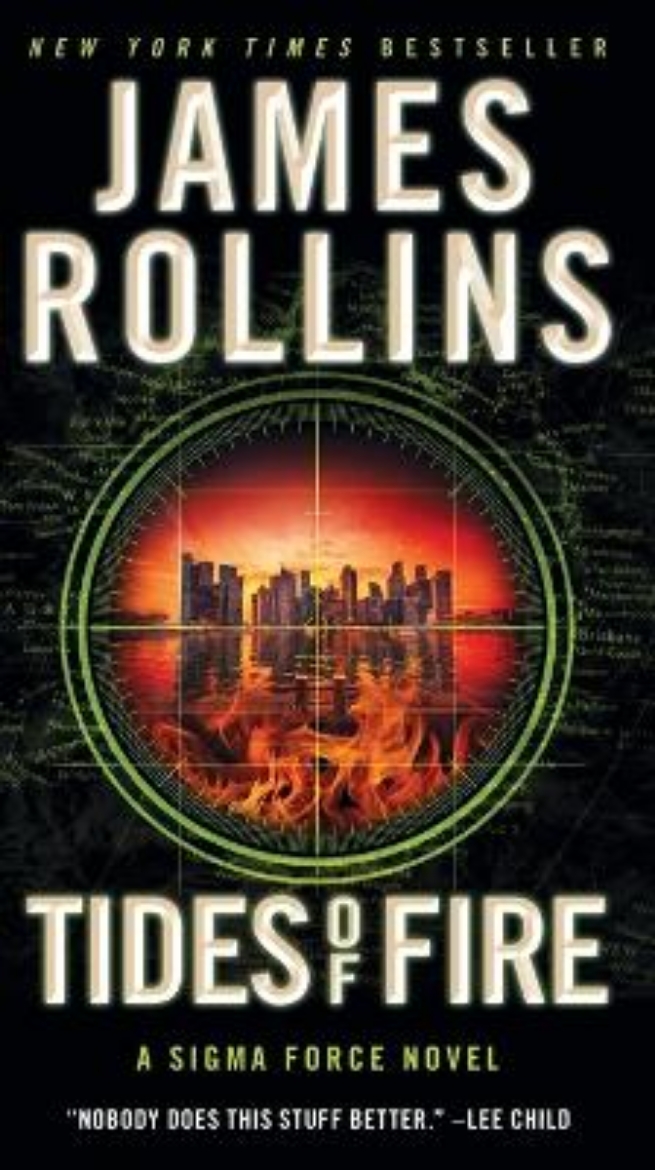 Picture of Tides of Fire: A Sigma Force Novel