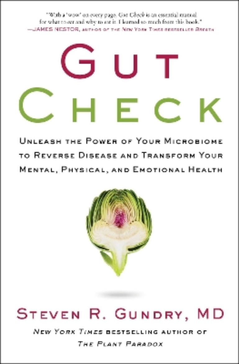 Picture of Gut Check: Unleash the Power of Your Microbiome to Reverse Disease and Transform Your Mental, Physical, and Emotional Health