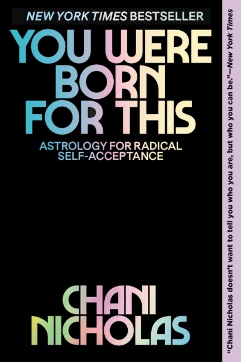 Picture of You Were Born for This: Astrology for Radical Self-Acceptance