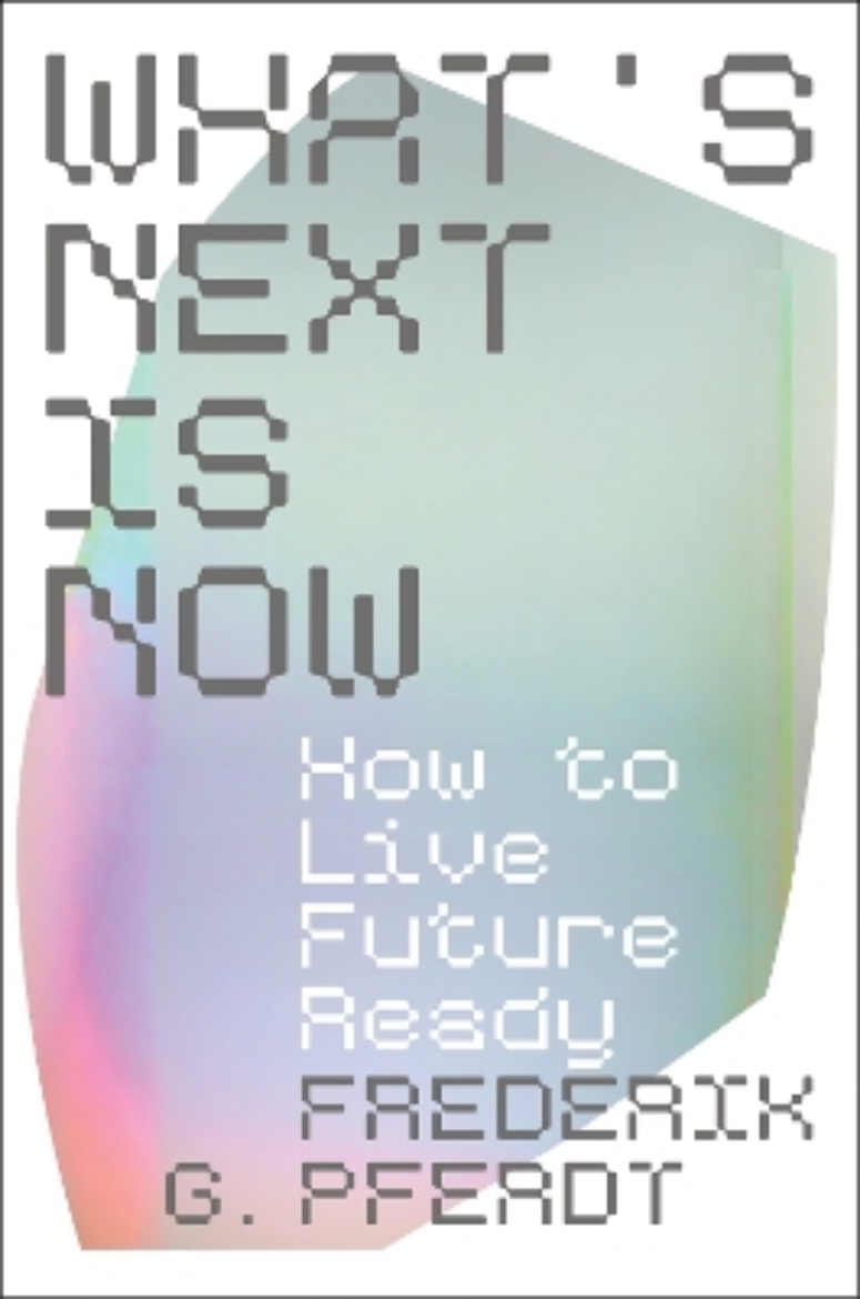 Picture of What's Next Is Now