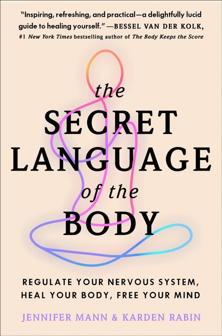 Picture of The Secret Language of the Body: Regulate Your Nervous System, Heal Your Body, Free Your Mind