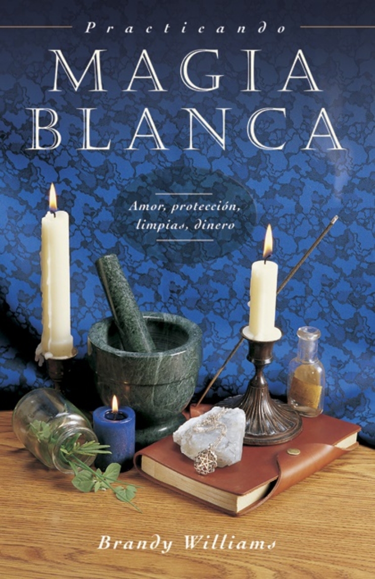 Picture of Practical Magic For Beginners (Spanish Version: Practicando Magia Blanca)